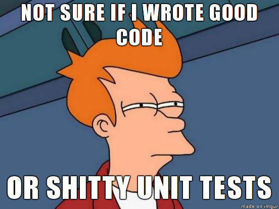 ×ª××¦××ª ×ª××× × ×¢×××¨ âªnot sure if wrote good code or shitty unit testsâ¬â